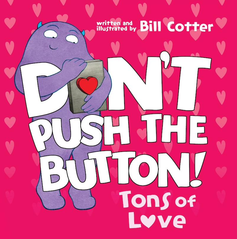 Front cover_Don't Push the Button: Tons of Love