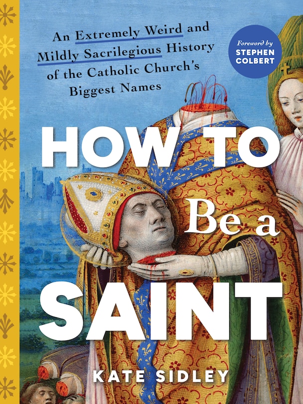Front cover_How to Be a Saint