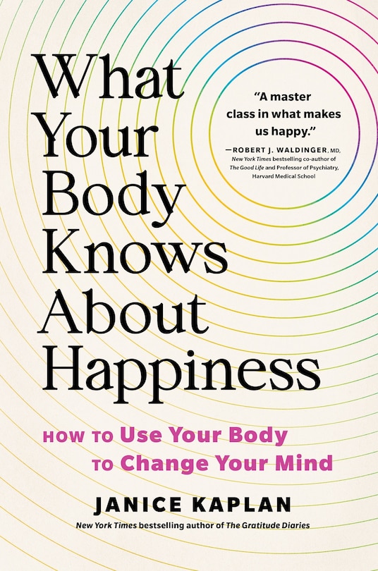 Couverture_What Your Body Knows About Happiness