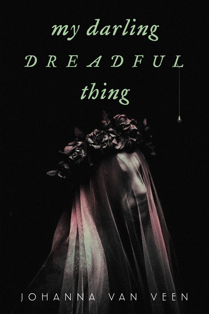 Front cover_My Darling Dreadful Thing