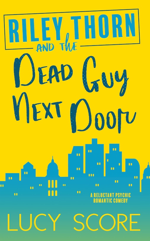 Front cover_Riley Thorn and the Dead Guy Next Door