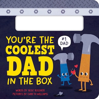 You're the Coolest Dad in the Box