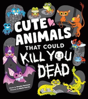 Front cover_Cute Animals That Could Kill You Dead
