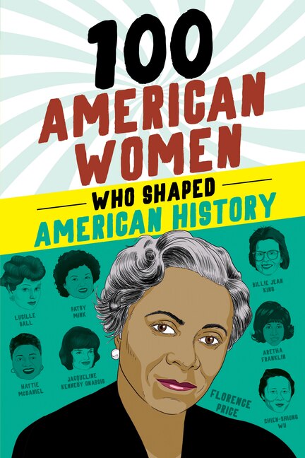 Couverture_100 American Women Who Shaped American History