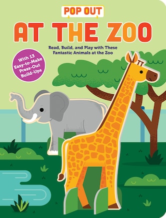 Pop Out at the Zoo: Read, Build, and Play with these Fantastic Animals at the Zoo