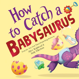 Couverture_How to Catch a Babysaurus