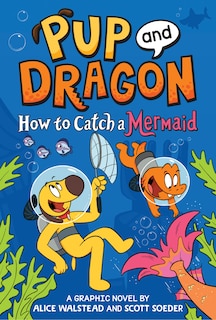 Couverture_How to Catch Graphic Novels: How to Catch a Mermaid