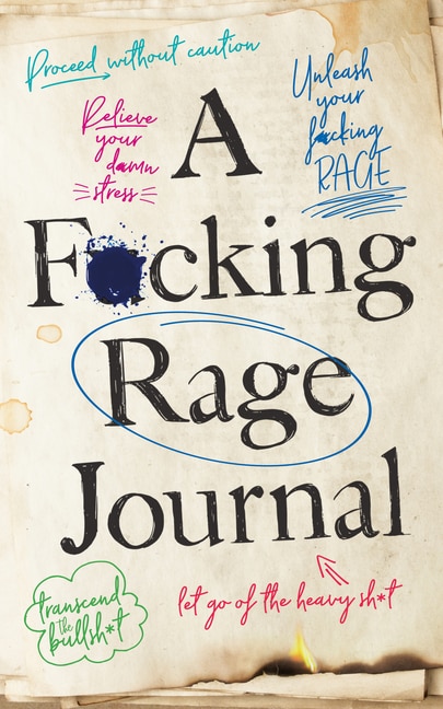 Front cover_A F*cking Rage Journal