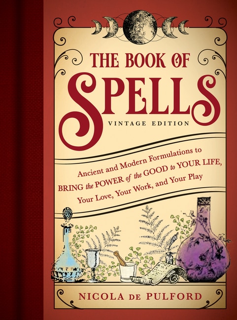 Front cover_The Book of Spells: Vintage Edition