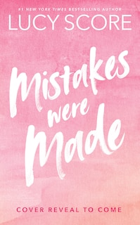 Front cover_Mistakes Were Made (Deluxe Edition)