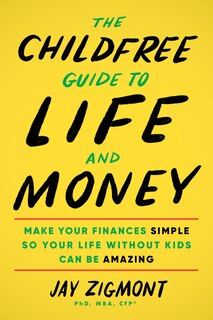 Couverture_The Childfree Guide to Life and Money
