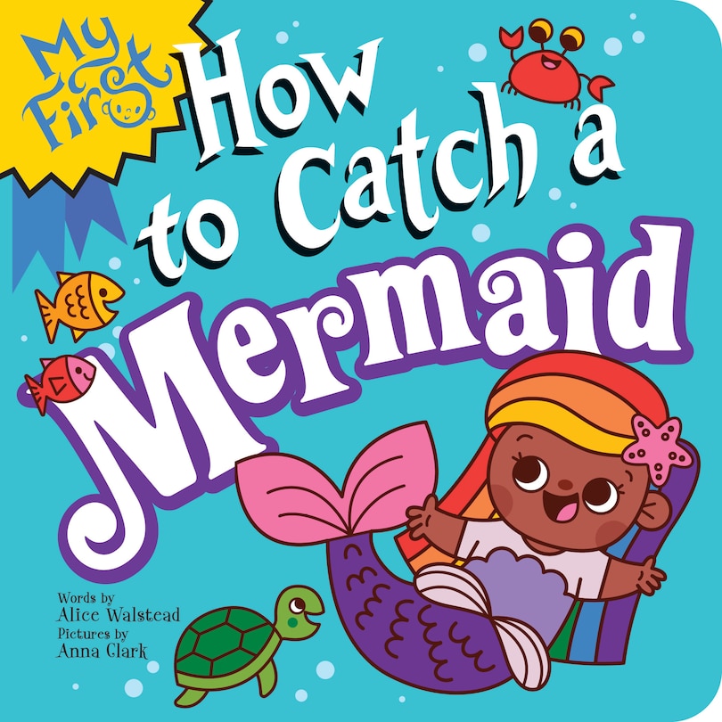 Couverture_My First How to Catch a Mermaid