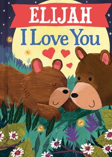 Front cover_Elijah I Love You