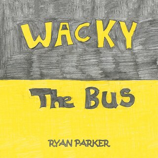 Couverture_Wacky the Bus