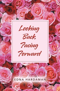 Couverture_Looking Back, Facing Forward