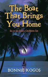 Front cover_The Boat That Brings You Home