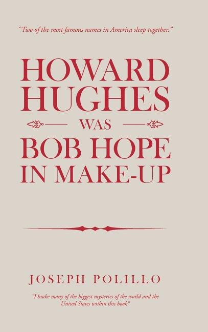 Couverture_Howard Hughes Was Bob Hope In Make-up