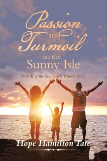 Front cover_Passion and Turmoil on the Sunny Isle