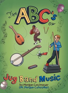 Front cover_The Abc's Of Jug Band Music