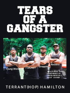 Front cover_Tears Of A Gangster