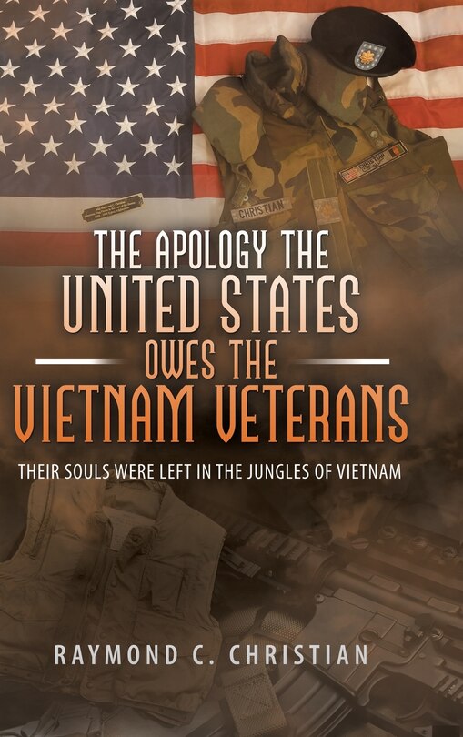 Front cover_The Apology The United States Owes The Vietnam Veterans