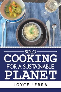 Front cover_Solo Cooking For A Sustainable Planet