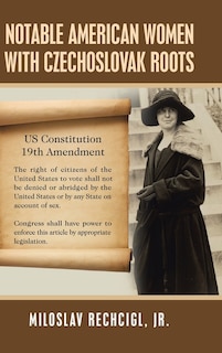 Couverture_Notable American Women With Czechoslovak Roots