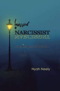 Front cover_I Married A Narcissist