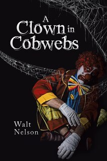 Couverture_A Clown In Cobwebs