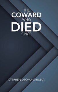 Front cover_The Coward Who Died Once
