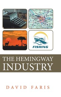 Couverture_The Hemingway Industry