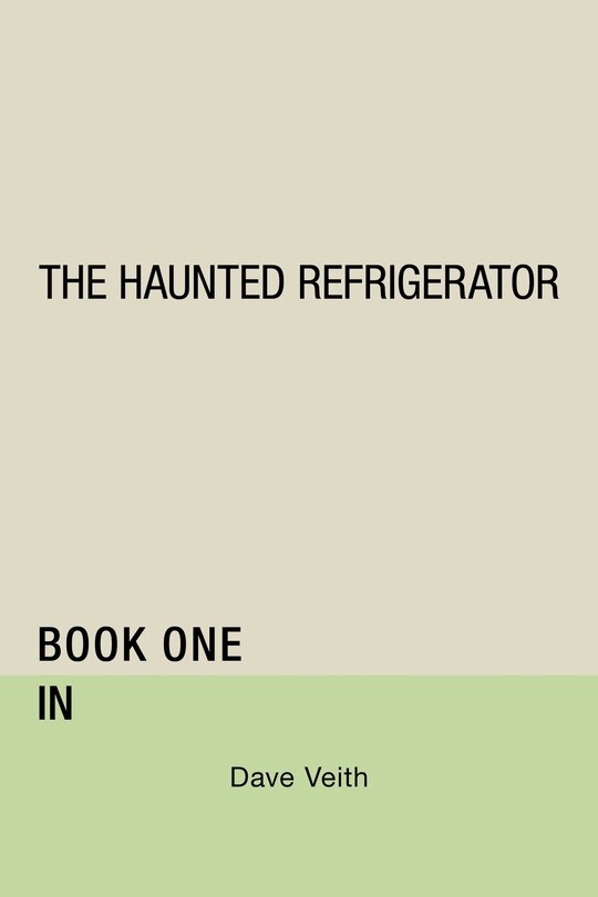 Front cover_The Haunted Refrigerator