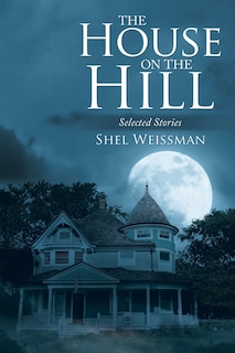 Front cover_The House On The Hill