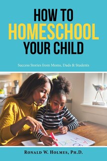 Front cover_How To Homeschool Your Child