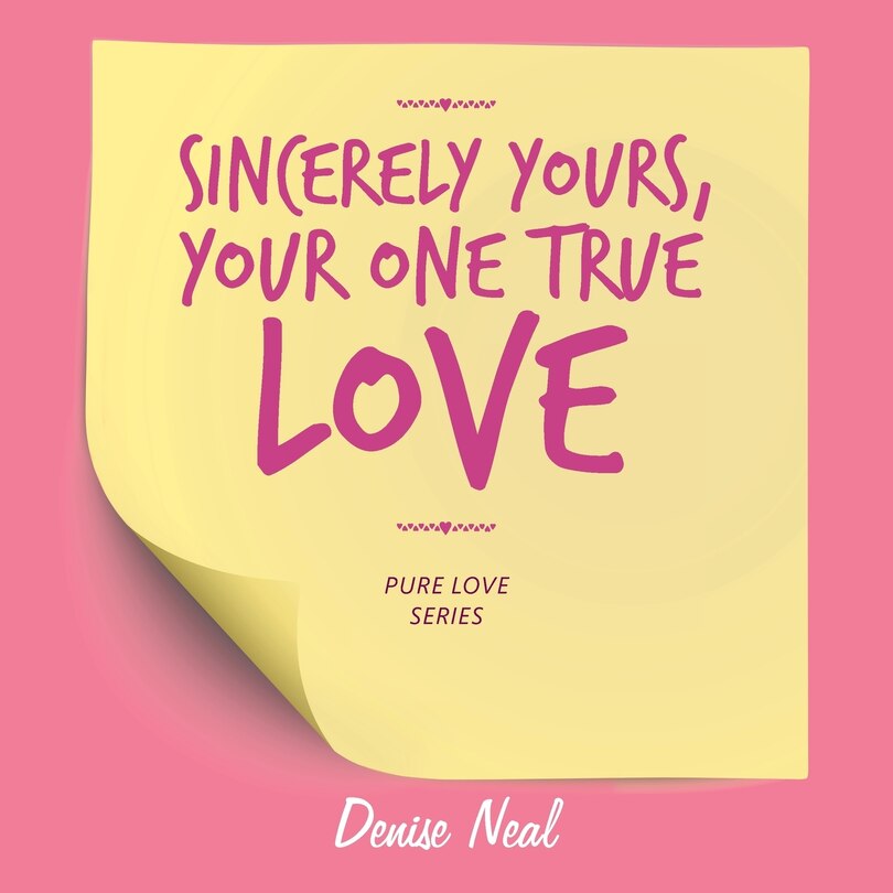 Front cover_Sincerely Yours, Your One True Love