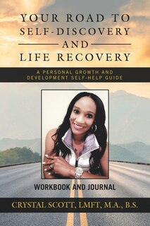 Front cover_Your Road To Self-discovery And Life Recovery
