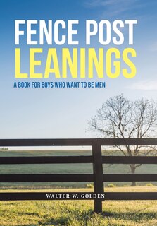 Front cover_Fence Post Leanings