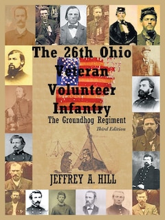 Front cover_The 26th Ohio Veteran Volunteer Infantry