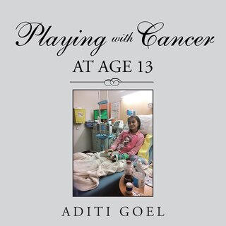 Playing With Cancer At Age 13