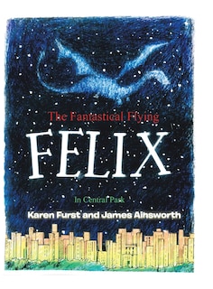 Front cover_The Fantastical Flying Felix