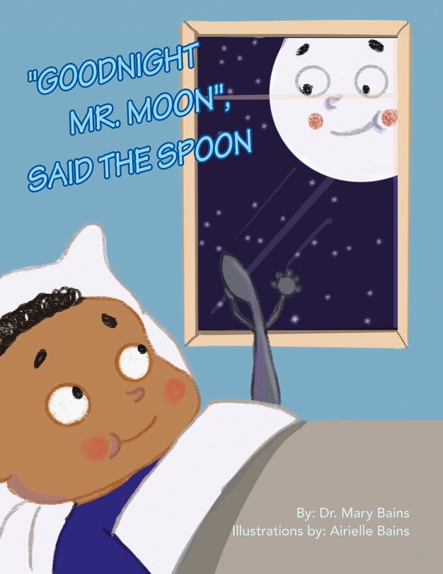 Front cover_Goodnight Mr. Moon, Said the Spoon