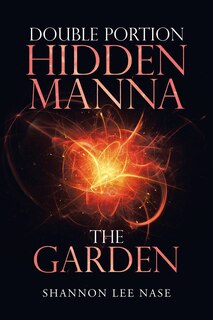 Front cover_Double Portion Hidden Manna The Garden