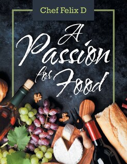 Front cover_A Passion For Food