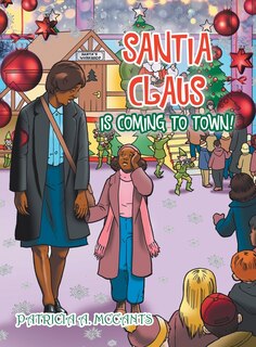 Front cover_Santia Claus Is Coming To Town!