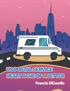 Couverture_Us Postal Service Heart Ache Of A Letter