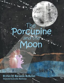 Front cover_The Porcupine and the Moon