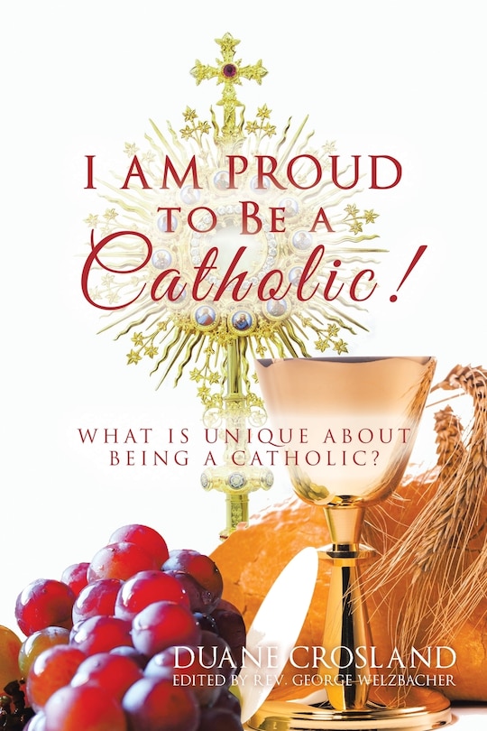 Front cover_I Am Proud To Be A Catholic!