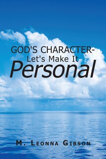 Front cover_God's Character - Let's Make It Personal