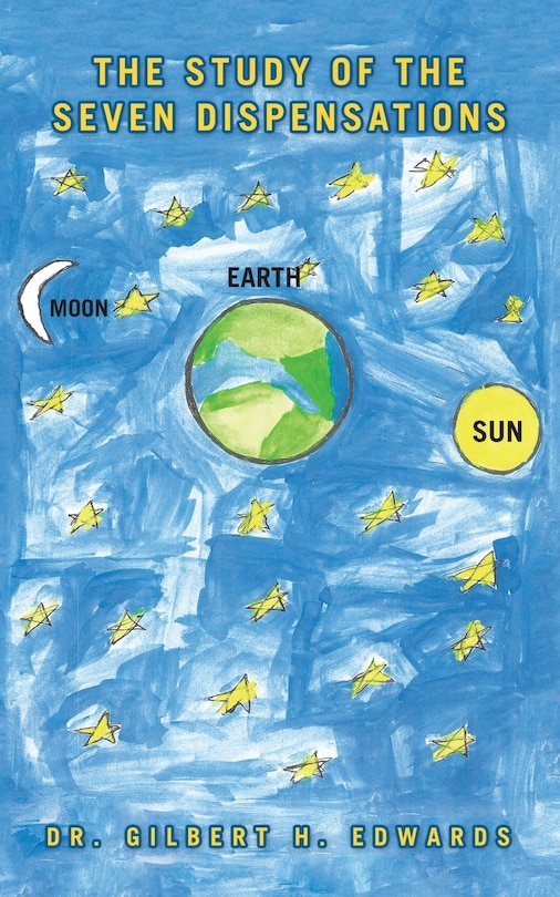 The Study of the Seven Dispensations