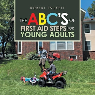 Couverture_The Abc's of First Aid Steps for Young Adults